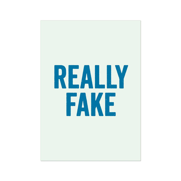Really fake