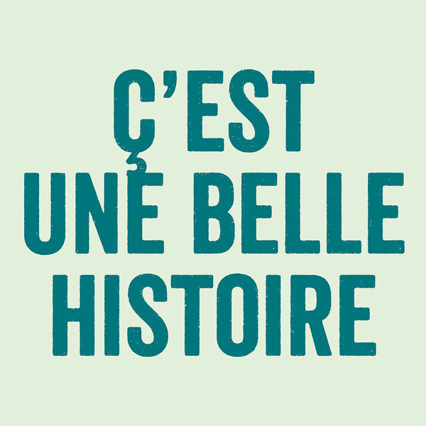 C'est une belle histoire