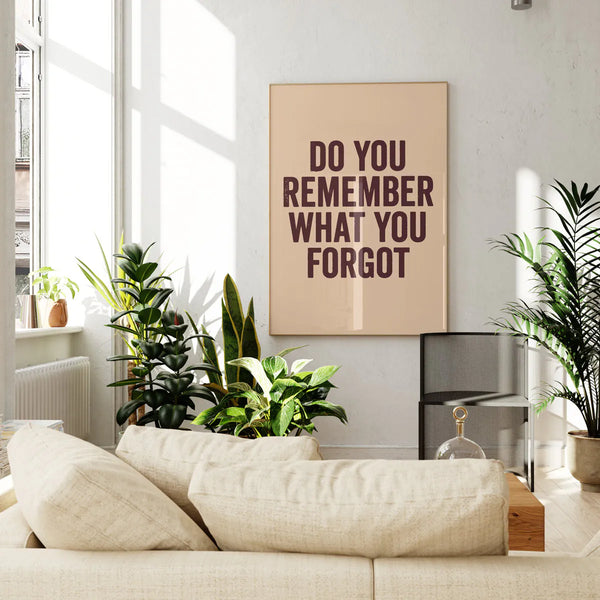 Do you remember what you forgot